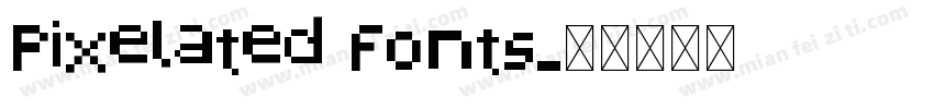 Pixelated Fonts字体转换